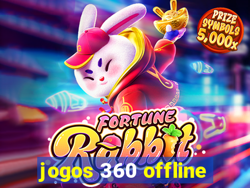 jogos 360 offline